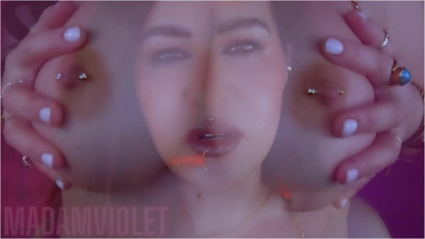 Goddess Madam Violet - Milked By My Breasts